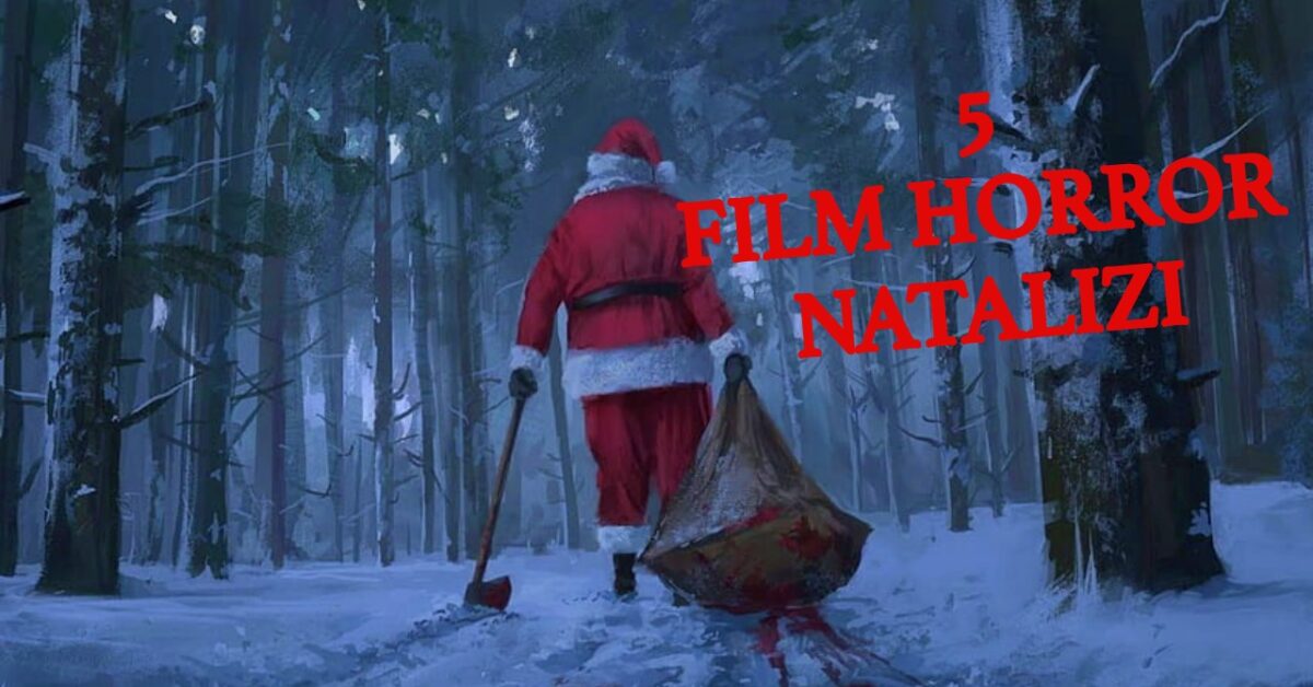 5 Film Horror Di Natale Da Guardare Durante Le Feste