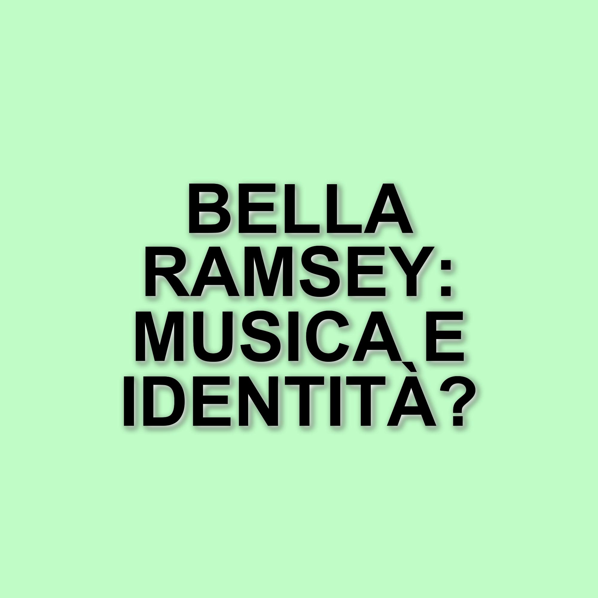 Bella Ramsey: La giovane icona della Generazione Z tra recitazione e scelte di vita